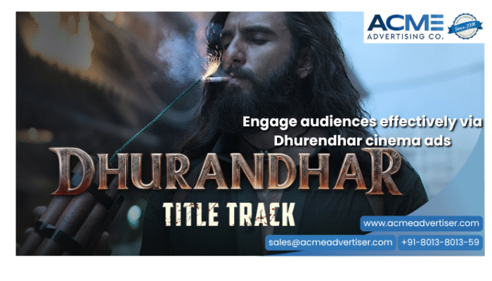 Place your cinema ad during Dhurendhar movie screening for maximum engagement Place your cinema ad during Dhurendhar movie screening for maximum engagement