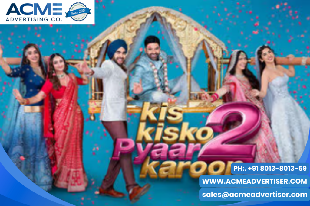 Kis Kisko Pyaar karoon 2 trending movie on cinema advertising with Acme advertising co. Kis Kisko Pyaar karoon 2 trending movie on cinema advertising with Acme advertising co.