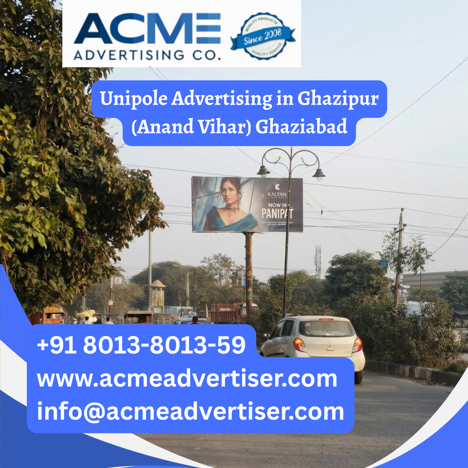 Unipole Advertising in Ghazipur (Anand Vihar) Ghaziabad - Ghaziabad