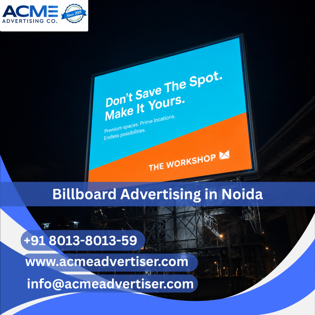 Billboard advertising around Sector 6 Bahadurgarh haryana
