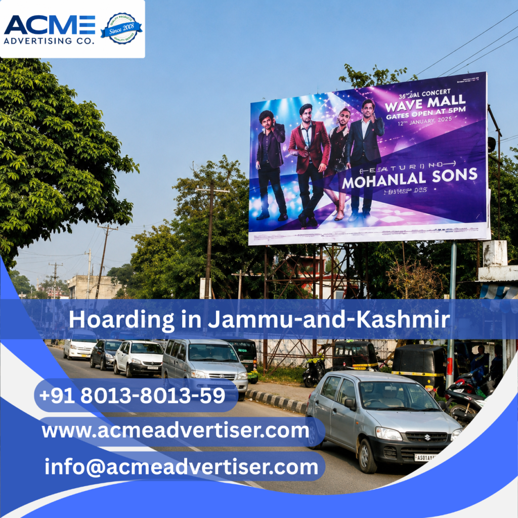 Hoarding Company in Jammu and Kashmir | ACME Advertising Co.