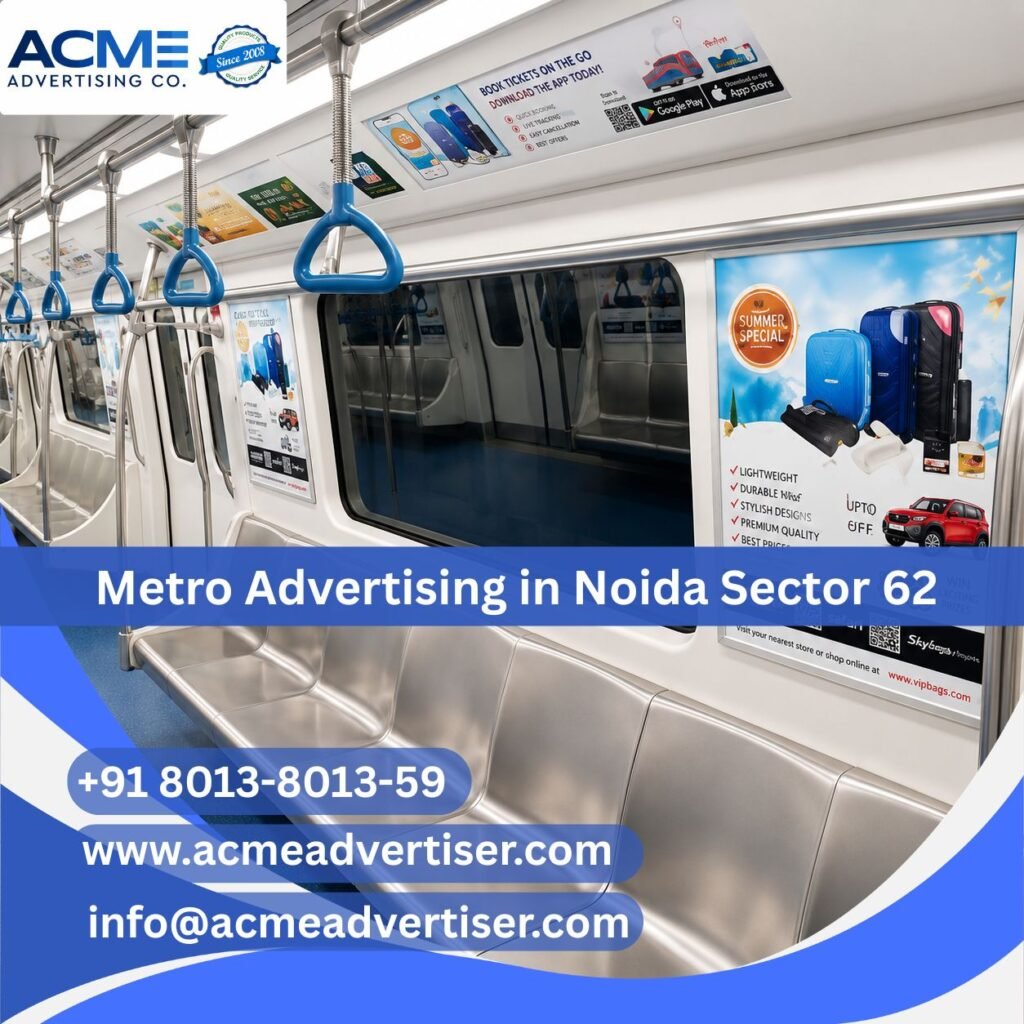 Metro Advertising Company in Motera Stadium, Ahmedabad Metro Advertising Company in Noida Sector 62 showcasing metro station branding and transit advertising targeting commuters for high visibility.