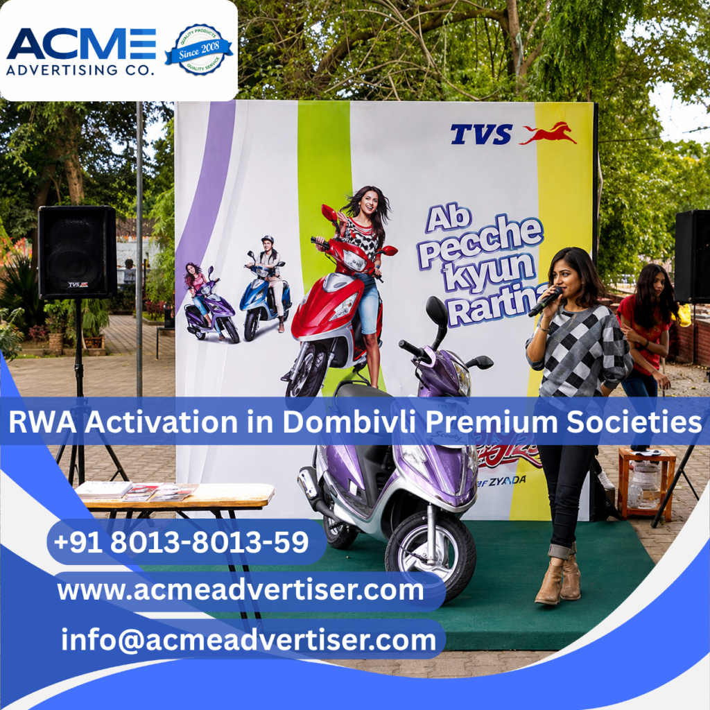 RWA activation and society branding campaign in Dombivli Premium Societies by ACME Advertising Co. RWA Activation Agency in Dombivli Premium Societies