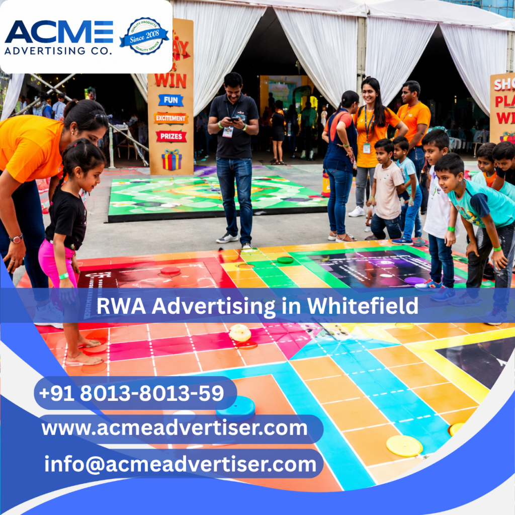 RWA advertising and society branding campaign in Whitefield by ACME Advertising Co. RWA Advertising Company in Whitefield