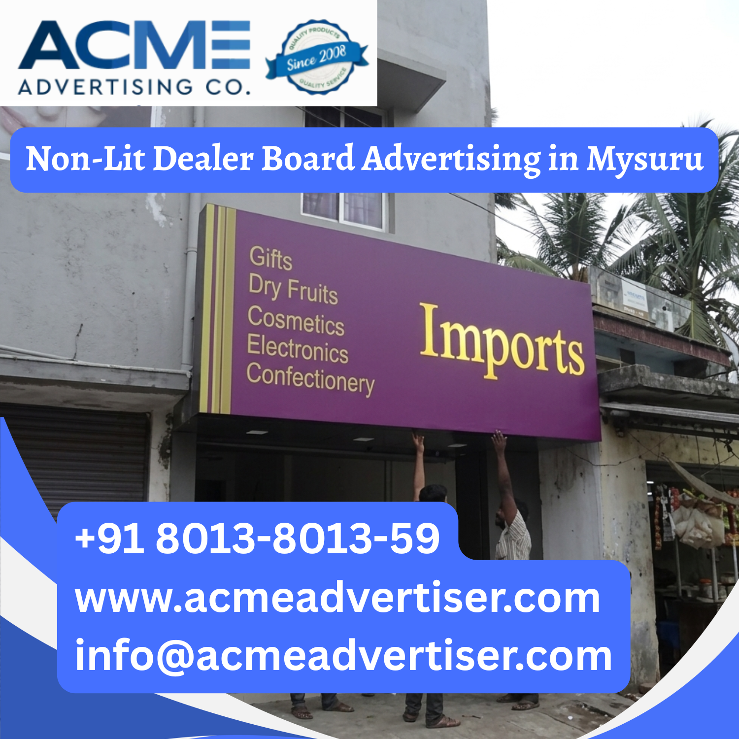Non-Lit Dealer Board Advertising in Mysuru - 