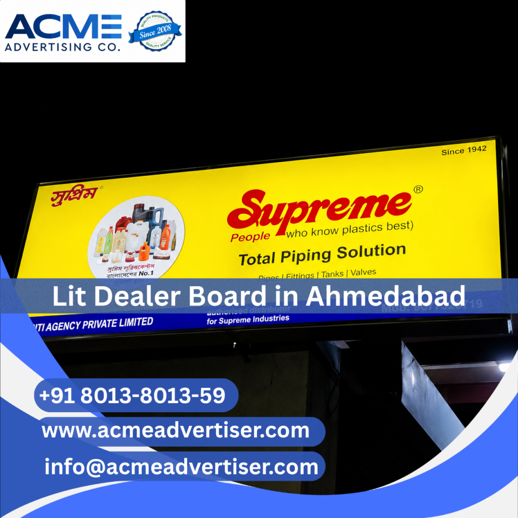 Lit dealer board advertising company in Ahmedabad installing illuminated dealer boards for retail branding