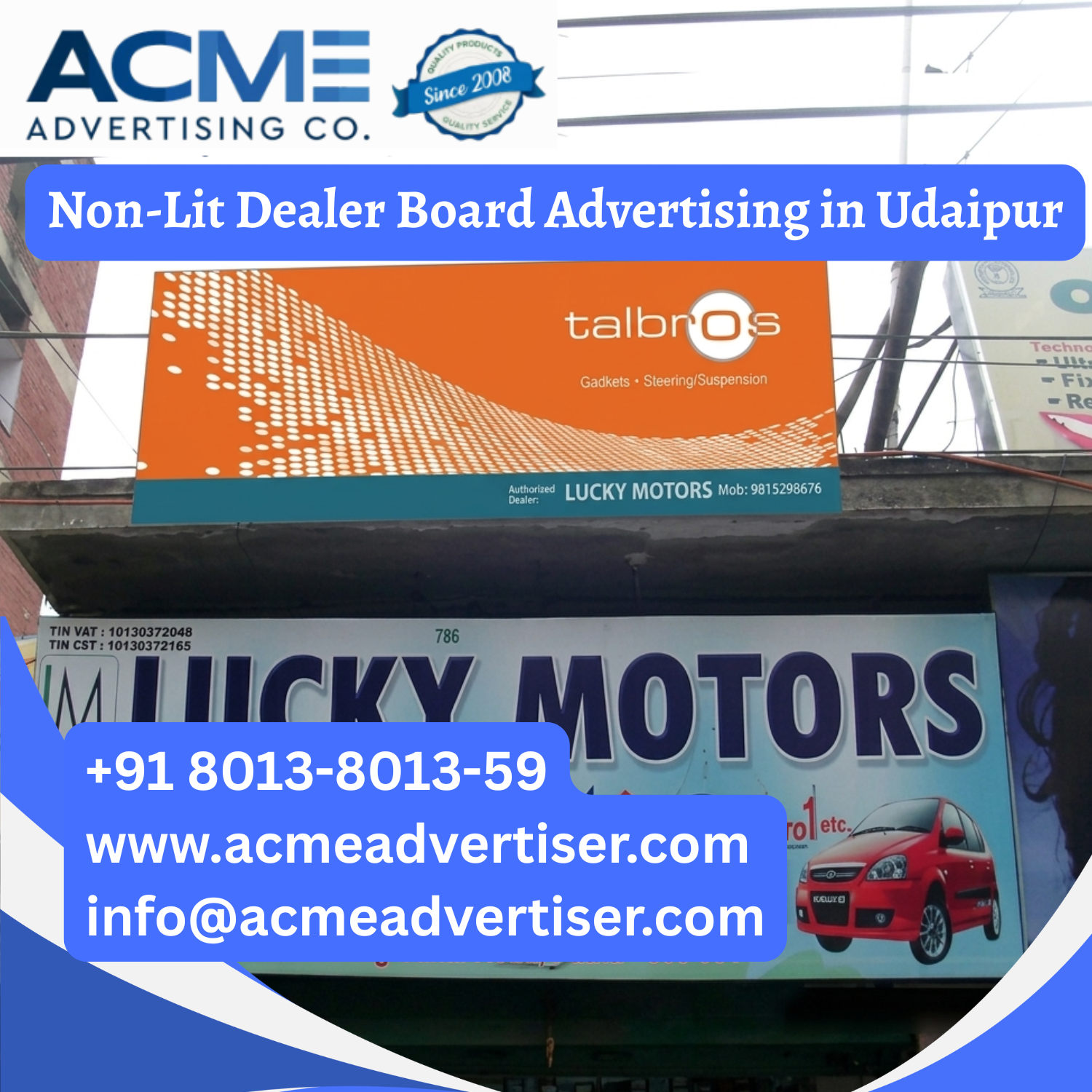 Non-Lit Dealer Board Advertising in Udaipur - 