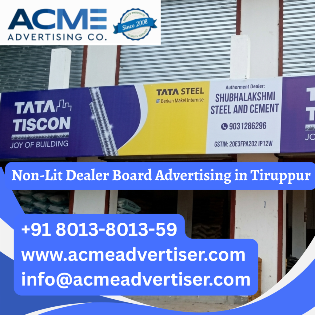Tata Steel dealer board advertising in Tiruppur showcasing non lit outdoor branding, steel retailer signage, and construction material marketing for local dealers.