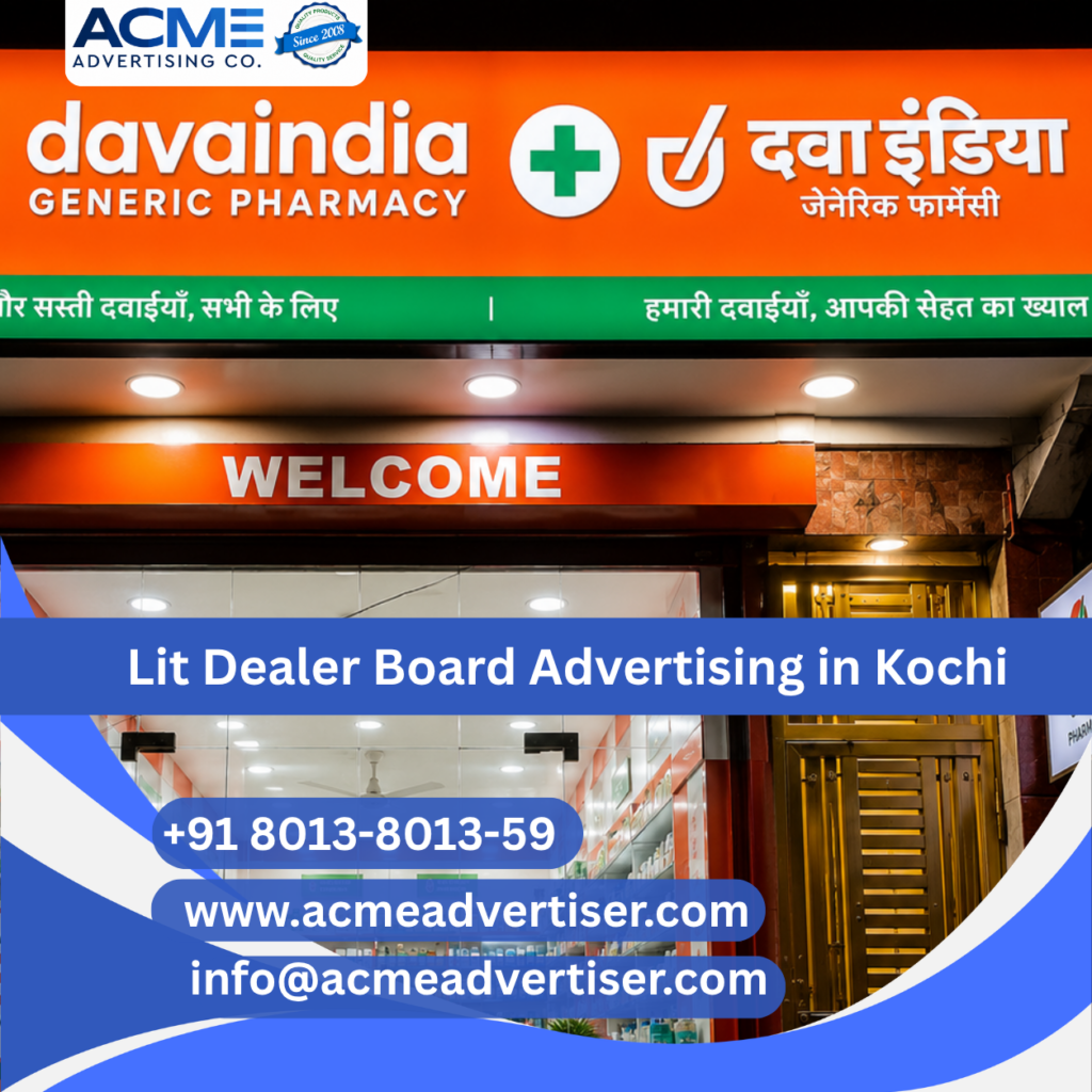 Lit Dealer Boards Advertising Agency in Kochi