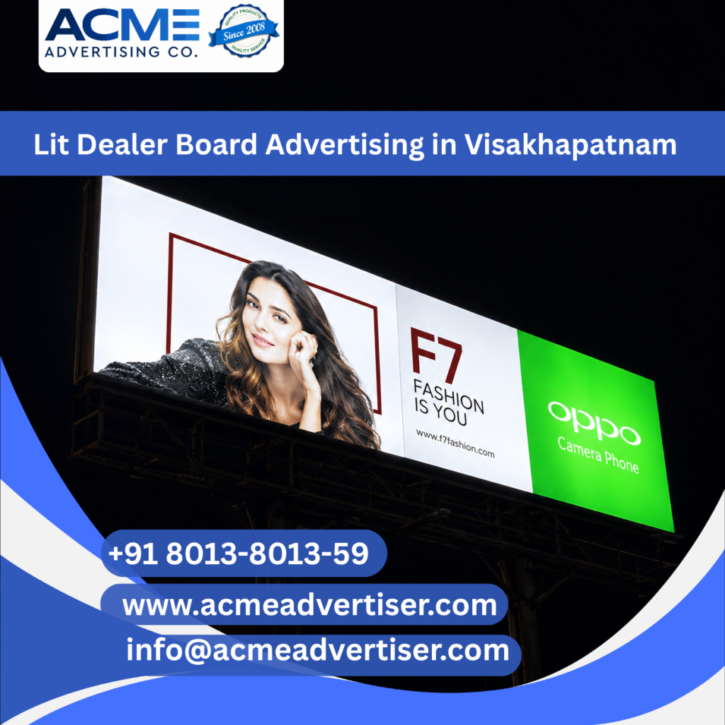 Lit Dealer Board Advertising Agency in Visakhapatnam